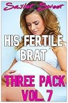 His Fertile Brat ...