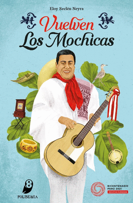 Vuelven Los Mochicas