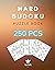 Suduko Puzzles: 250 Hard su...