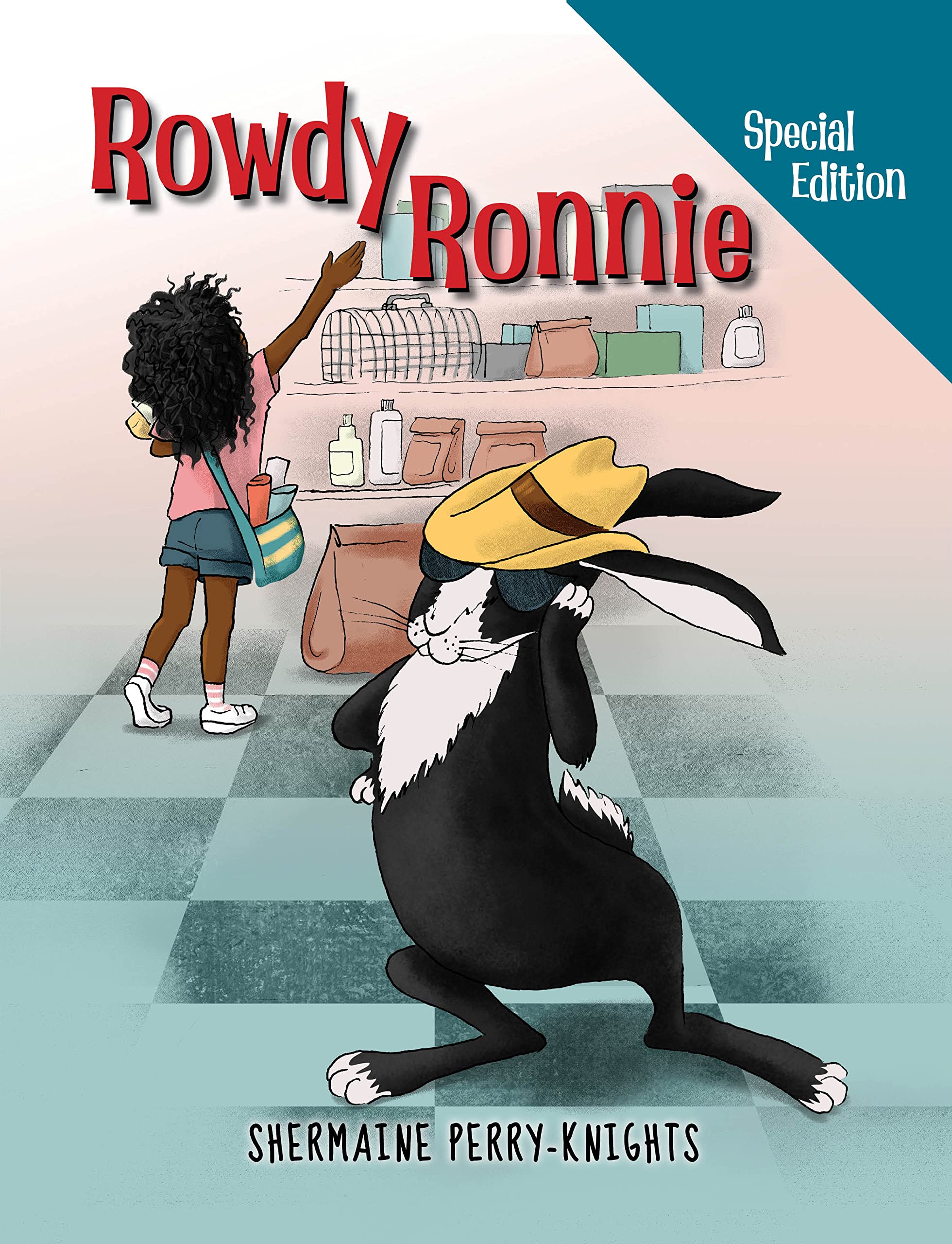 Rowdy Ronnie: Special Edition Rabbit Care Book (The Rowdy Collection 1)
