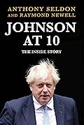 Johnson at 10: The Inside Story