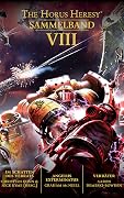 The Horus Heresy: Sammelband VIII