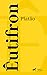 ÊUTIFRON: Platão (Portuguese Edition)
