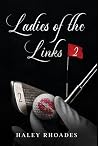 Ladies of the Links #2: Christy: A circle of friends, second chance, single mom, new adult, sports romance