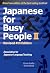 Japanese for Busy People Book 2 by Ajalt