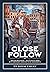 Close Follow (Trevor McCowen Book 1)