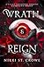 Wrath & Reign: Complete Series
