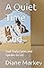 A Quiet Time With God: God ...