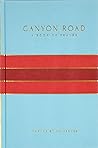 Canyon Road: A Book of Prayer Canyon Road: A Book of Prayer