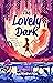 The Lovely Dark