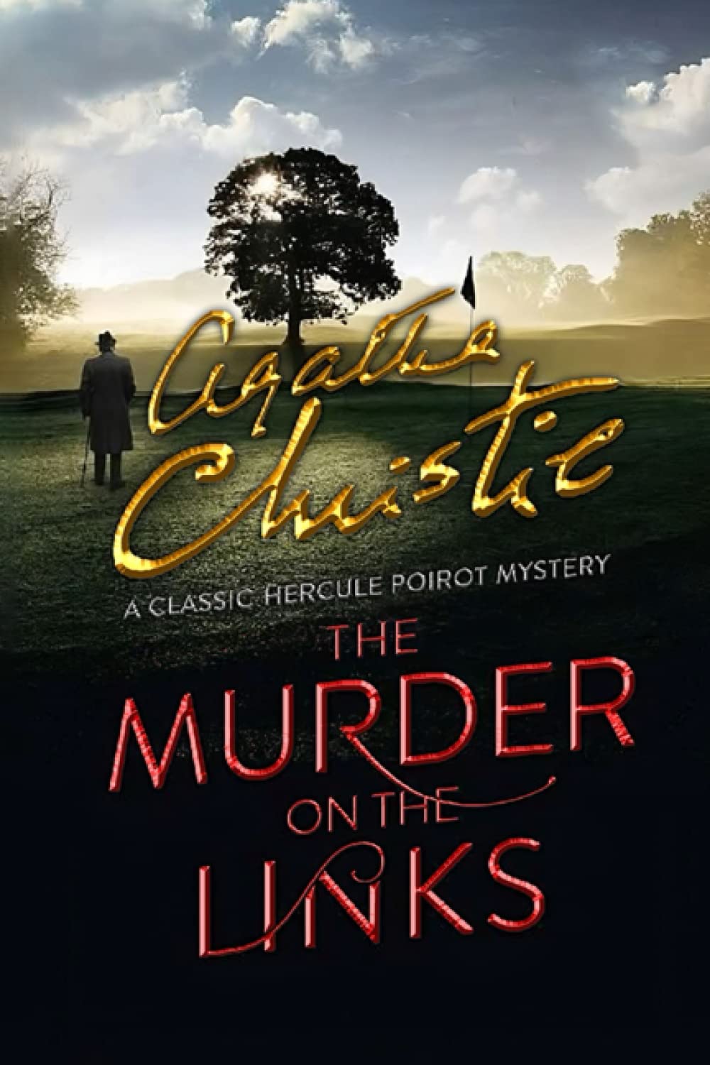 The Murder on the Links: A Hercule Poirot Mystery