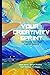 Your Creativity Sprint: The...