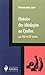 Histoire des idéologies au Québec aux XIXe et XXe siècles