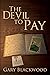 The Devil To Pay by Gary L. Blackwood The Devil To Pay by Gary L. Blackwood