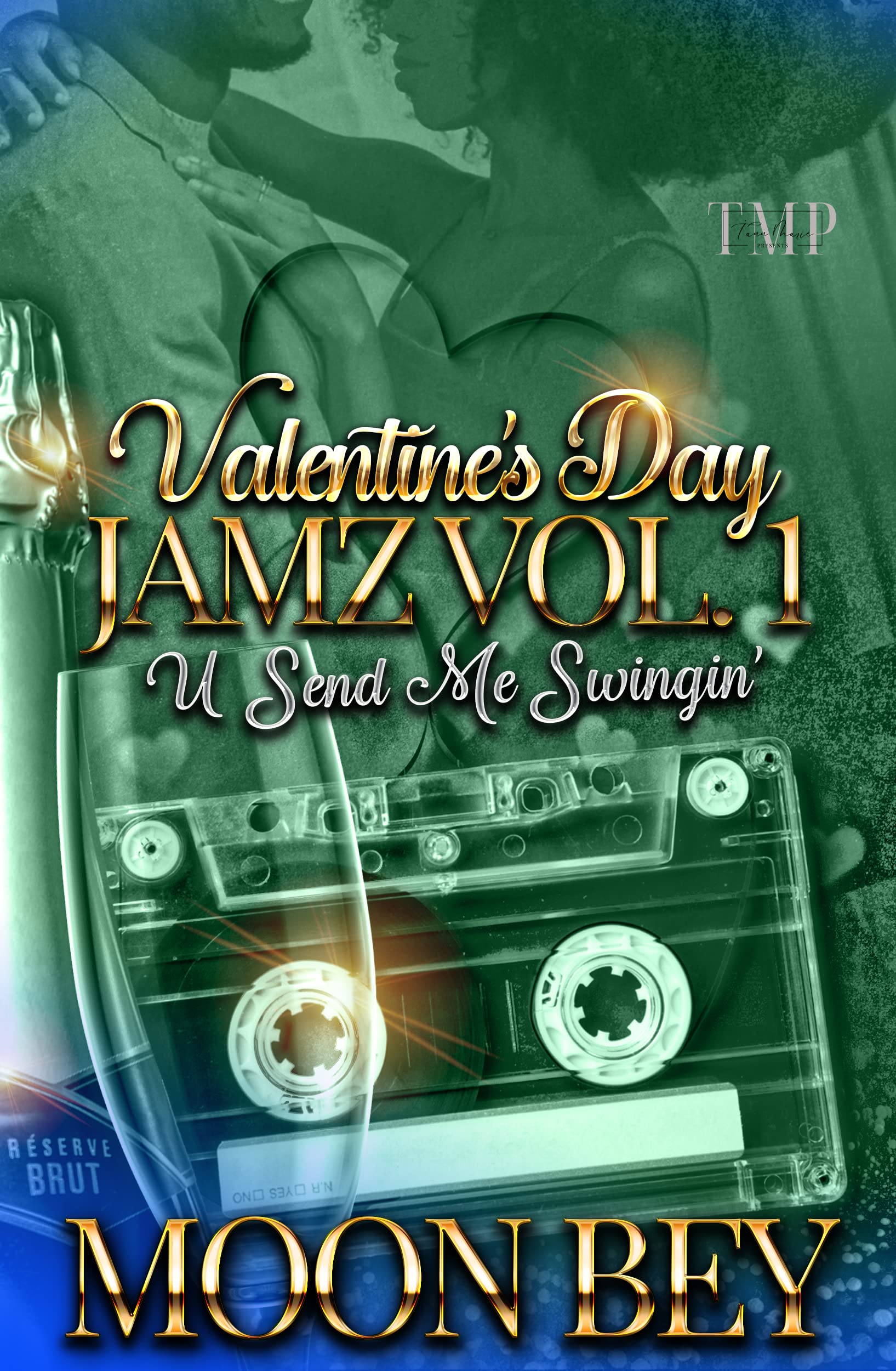 VALENTINE'S DAY JAMZ VOL. 1 : U SEND ME SWINGIN' (T'ANN MARIE PRESENTS VALENTINE'S DAY JAMZ VOL. 1 Book 12)