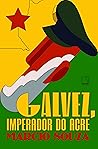 Galvez, imperador...