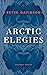 Arctic Elegies