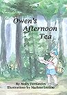 Owen's Afternoon Tea: A rhyming story about a boy who loves birds takes the reader on a journey to discover the largest eagle in the Amazon. A story ... of animals in an action packed adventure. Owen's Afternoon Tea: A rhyming story about a boy who loves birds takes the reader on a journey to discover the largest eagle in the Amazon. A story ... of animals in an action packed adventure.