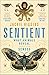 Sentient: What Animals Reveal About Human Senses