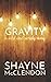 Gravity (Wild and Unruly)