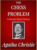 The Chess Problem: a Hercule Poirot Short Story