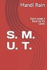S. M. U. T.: Don't Judge a Book by it's Cover