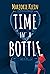 Time in a Bottle: Could The...