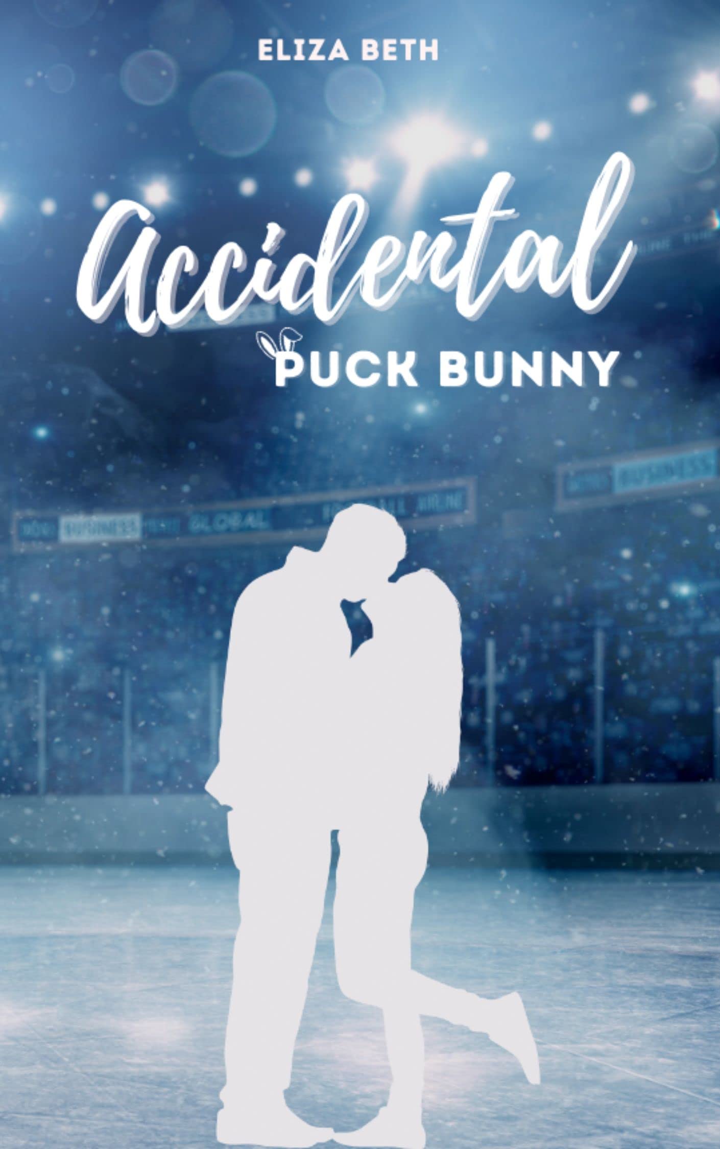 Accidental Puck Bunny (Kindle Edition)