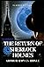 The Return of Sherlock Holmes: Illustrated and Annotated