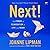 Next!: The Power of Reinvention in Life and Work