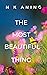 The Most Beautiful Thing