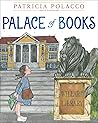 Palace of Books by Patricia Polacco Palace of Books by Patricia Polacco