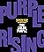 Purple Rising: Celebrating ...
