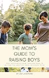 The Mom's Guide t...