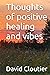 Thoughts of positive healin...