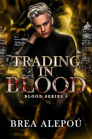 Trading in Blood (Blood #5)