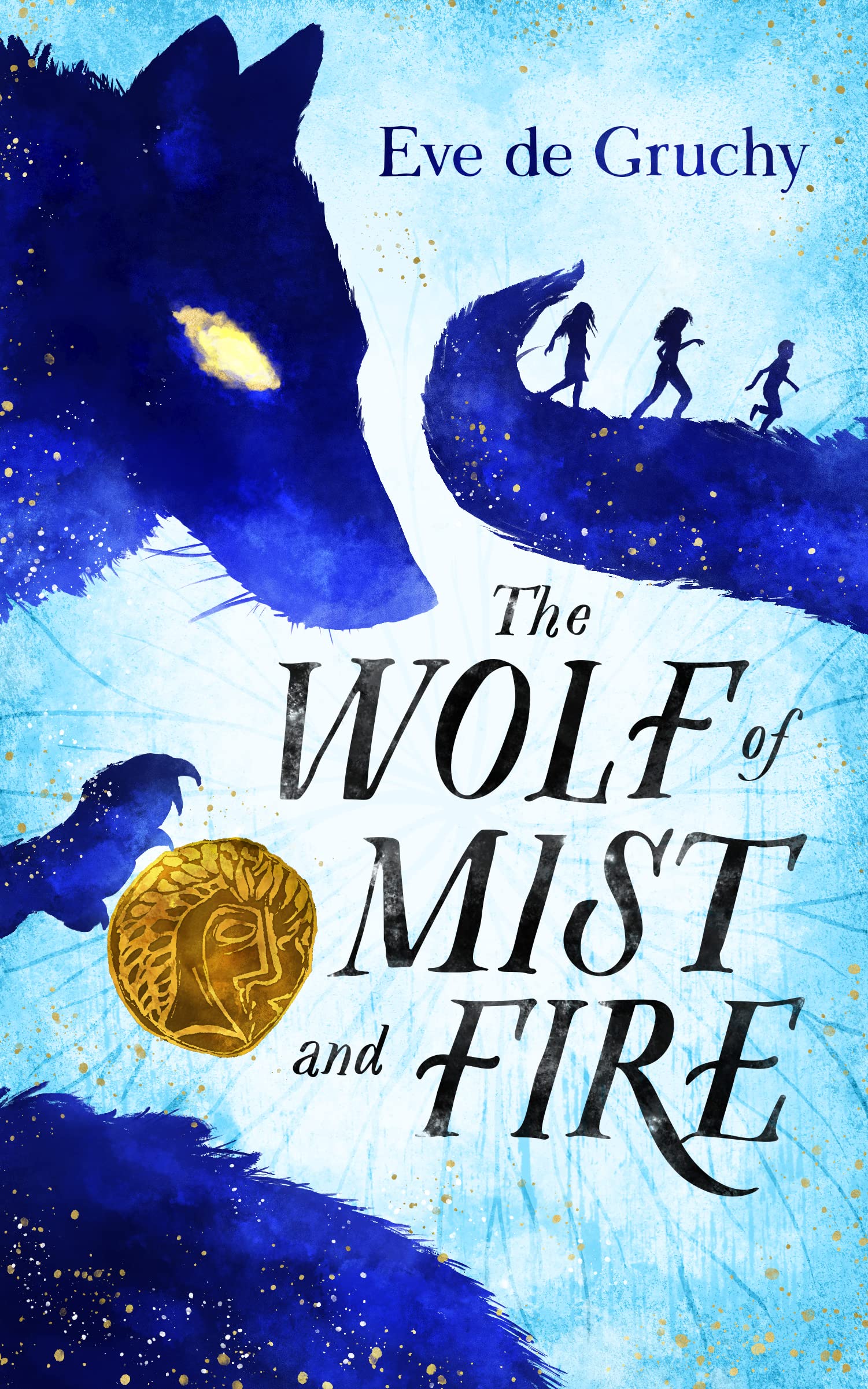 The Wolf of Mist and Fire (Kindle Edition)