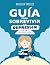 Guía para sobrevivir a la Depresión: Sin echarle ganitas (Guías para sobrevivir) (Spanish Edition)