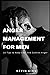 Anger Management for Men: 1...