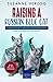 Raising a Russian Blue Cat – Guidebook how to educate a Russian Blue Kitten: A book for cat babies, kittens and young cats