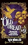 Old Dread No. 9 by Ken Winkler