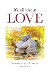It's All About Love by John             Murray