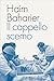 Il cappello scemo by Haim Baharier