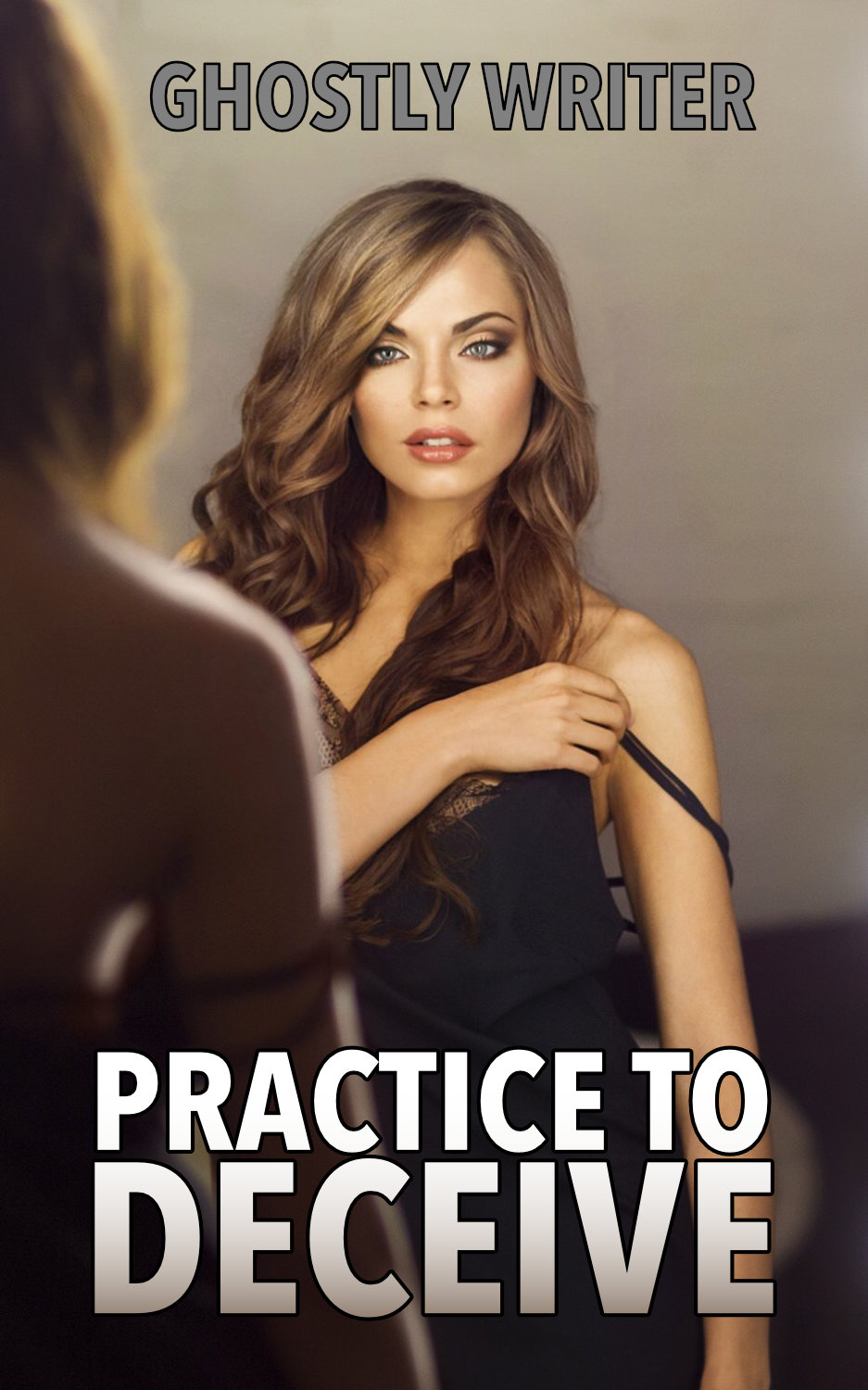 Practice to Deceive (Kindle Edition)
