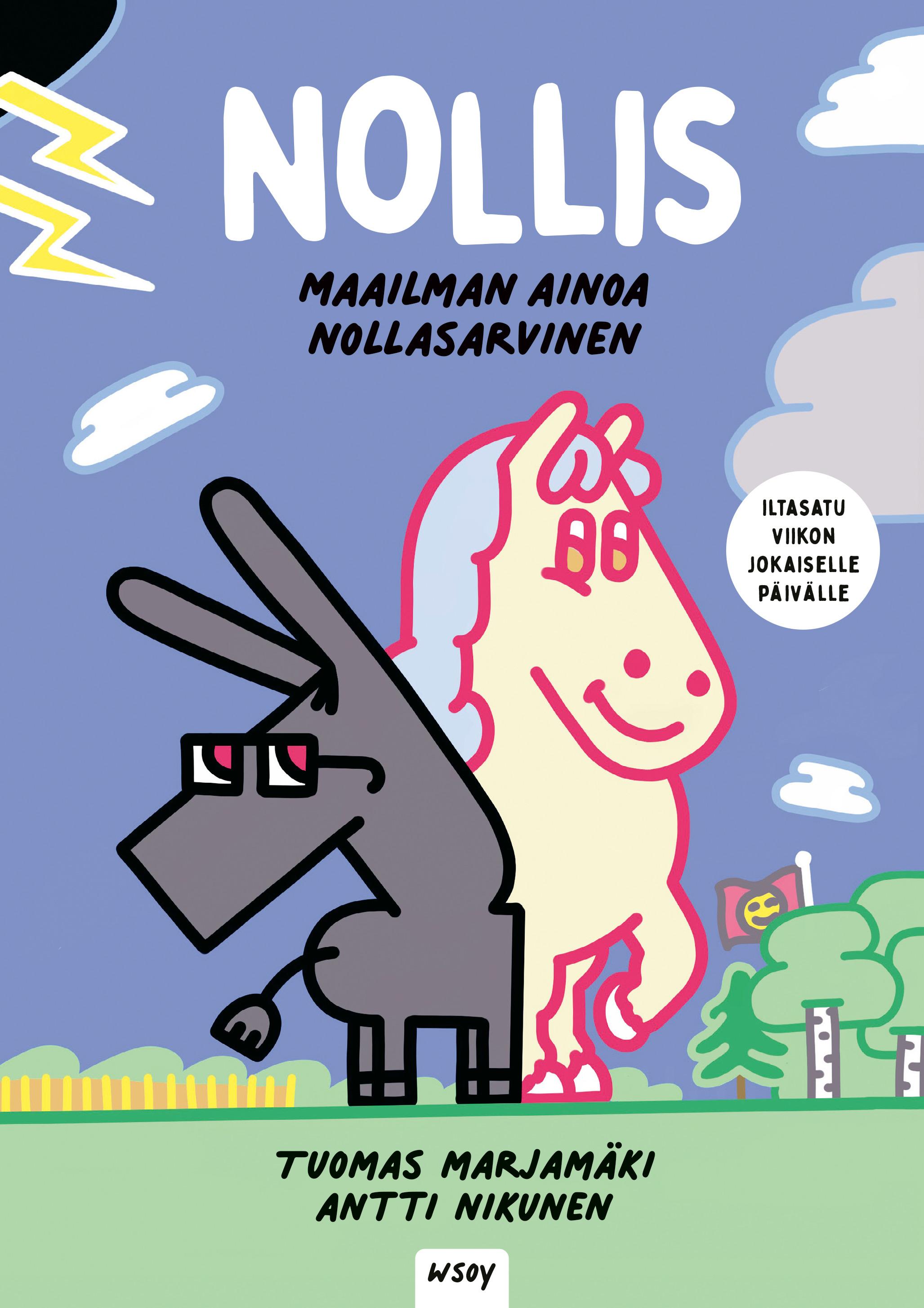 Nollis : Maailman ainoa nollasarvinen (Hardcover)
