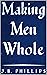 Making Men Whole