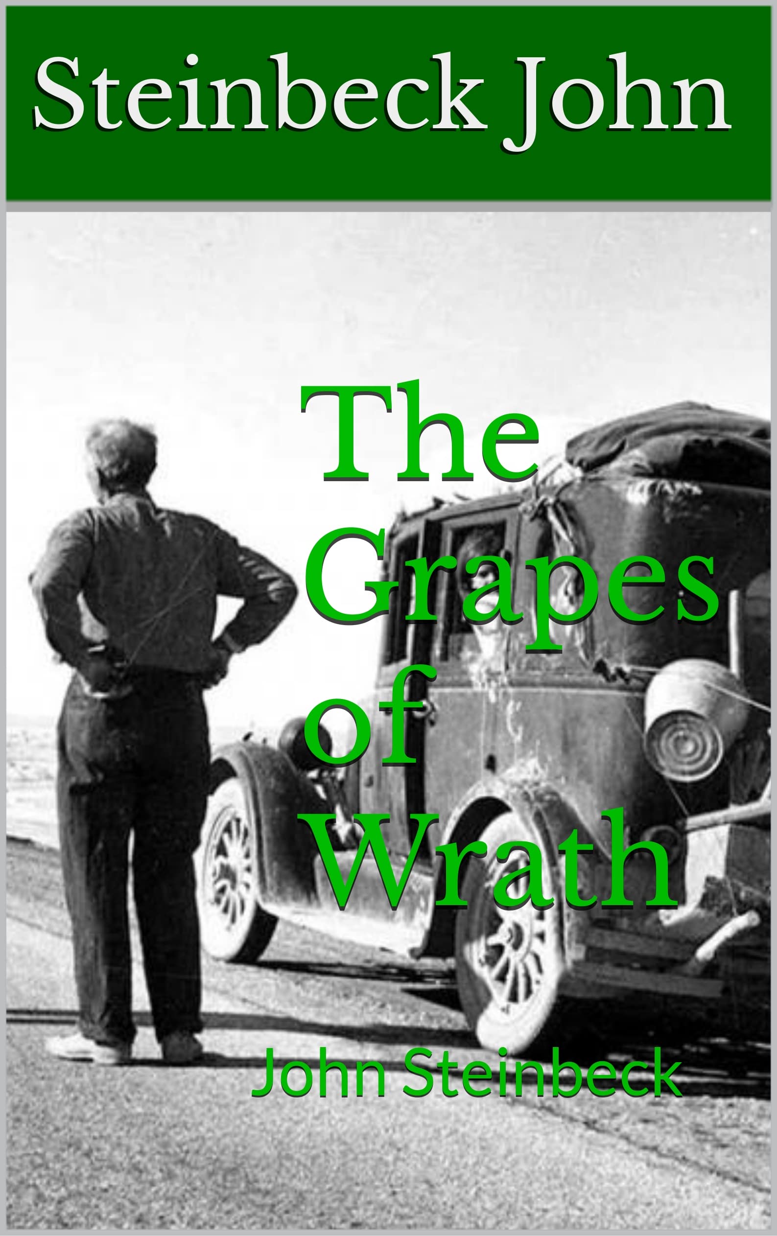 The Grapes of Wrath: John Steinbeck