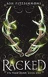 Racked (The Wild Hunt, Book One)