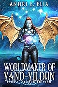 Yildun: Worldmaker of Yand