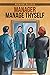Manager Manage Thyself by Pat Olliffe